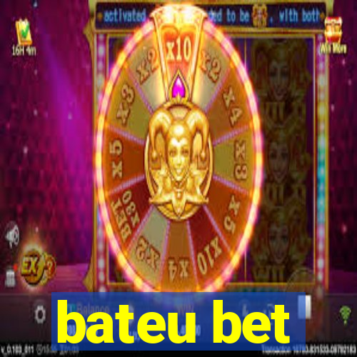 bateu bet